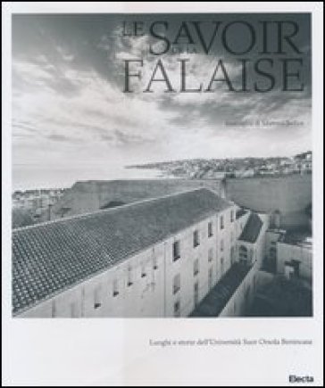 Le savoir sur la falaise. Luoghi e storie dell'Università Suor Orsola Benincasa