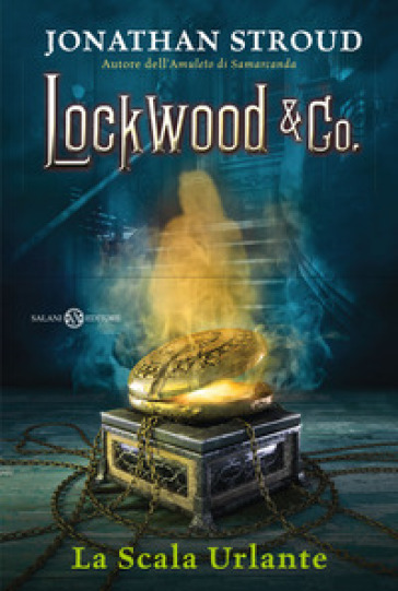 La scala urlante. Lockwood & Co.. 1. - Jonathan Stroud