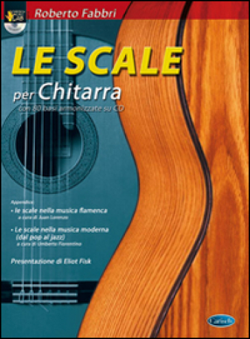 Le scale per chitarra. Con CD Audio - Roberto Fabbri