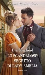 Lo scandaloso segreto di Lady Amelia