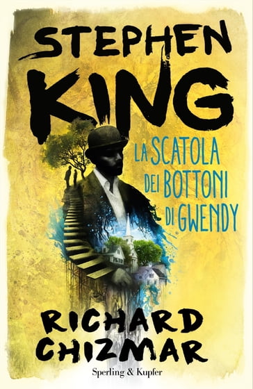 La scatola dei bottoni di Gwendy - Richard Chizmar - Stephen King