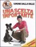 Una scelta importante. Missione cuccioli