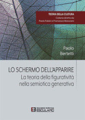 Lo schermo dell apparire. La teoria della figuratività nella semiotica generativa