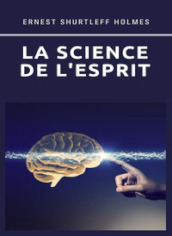 La science de l esprit. Nuova ediz.