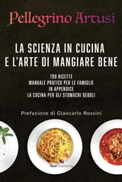 La scienza in cucina e l arte di mangiar bene