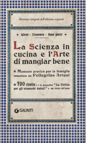 La scienza in cucina e l arte di mangiar bene