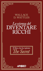 La scienza del diventare ricchi