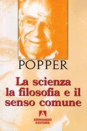 La scienza la filosofia e il senso comune