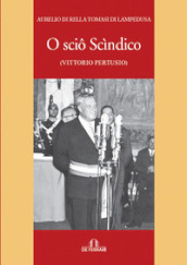 O scio scìndico (Vittorio Pertusio)