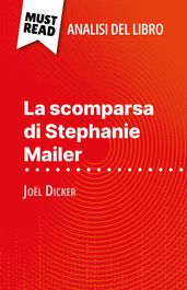 La scomparsa di Stephanie Mailer di Joël Dicker (Analisi del libro)