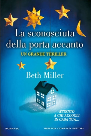 La sconosciuta della porta accanto - Beth Miller