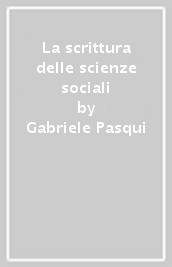 La scrittura delle scienze sociali