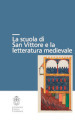 La scuola di San Vittore e la letteratura medievale