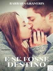 E se fosse destino (Serie del Destino #1)