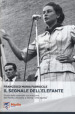 Il segnale dell elefante. Storia della mancata insurrezione del Partito d Azione a Roma «città aperta»