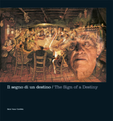 Il segno di un destino-The sign of a destiny. Ediz. numerata - Vittorio Storaro - Gino Covili - Vico Faggi