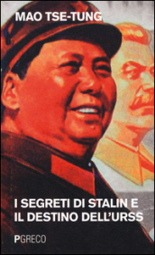 I segreti di Stalin e il destino dell URSS