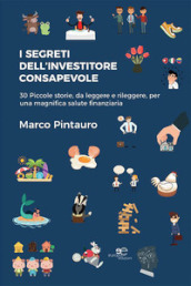 I segreti dell investitore consapevole