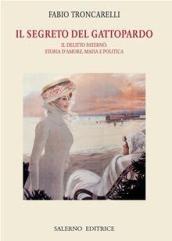 Il segreto del Gattopardo. Il delitto Paternò: storia d amore, mafia e politica