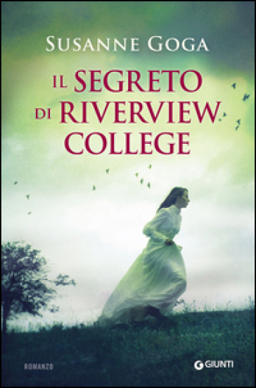 Il segreto di Riverview College - Susanne Goga