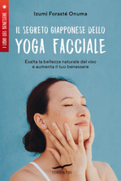 Il segreto giapponese dello yoga facciale