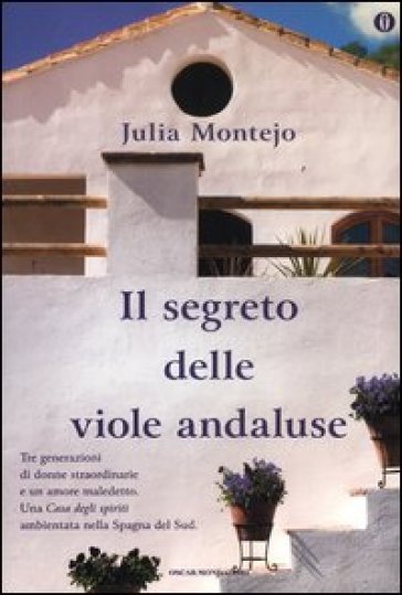 Il segreto delle viole andaluse. Ediz. speciale - Julia Montejo