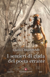 I sentieri di giada del poeta errante