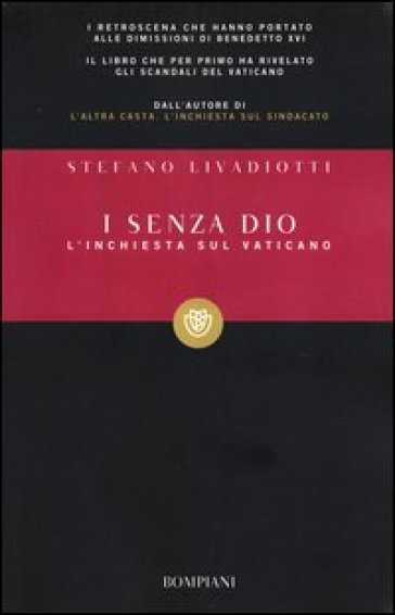 I senza Dio. L'inchiesta sul Vaticano - Stefano Livadiotti