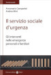 Il servizio sociale d urgenza. Gli interventi nelle emergenze personali e familiari