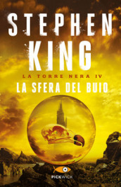 La sfera del buio. La torre nera. 4.