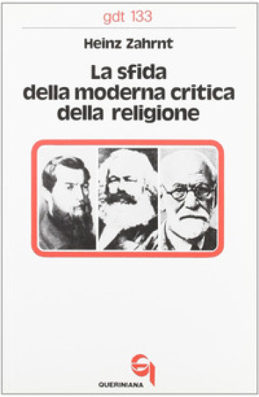 La sfida della moderna critica della religione - Heinz Zahrnt