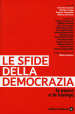 Le sfide della democrazia. La paura e la lusinga