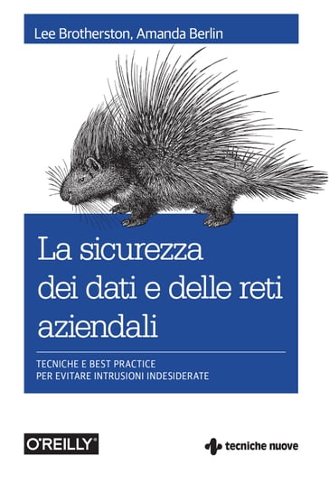 La sicurezza dei dati e delle reti aziendali - Amanda Berlin - Lee Brotherston