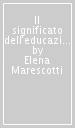 Il significato dell educazione degli adulti di Eduard C. Lindeman. Un classico dalle molteplici sfaccettature. Ediz. italiana e inglese