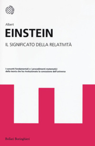 Il significato della relatività - Albert Einstein