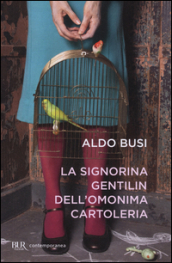 La signorina Gentilin dell omonima cartoleria