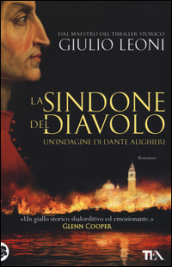 La sindone del diavolo. Un indagine di Dante Alighieri