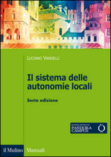 Il sistema delle autonomie locali - Luciano Vandelli