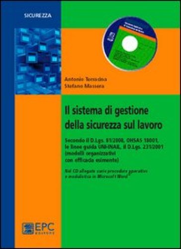 Il sistema di gestione della sicurezza sul lavoro - Stefano Massera - Antonio Terracina