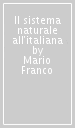 Il sistema naturale all italiana