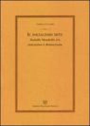 Il socialismo mite. Rodolfo Mondolfo tra marxismo e democrazia - Carmelo Calabrò