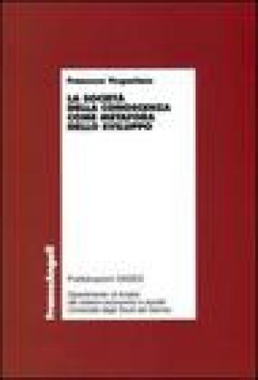 La società della conoscenza come metafora dello sviluppo - Francesco Vespasiano
