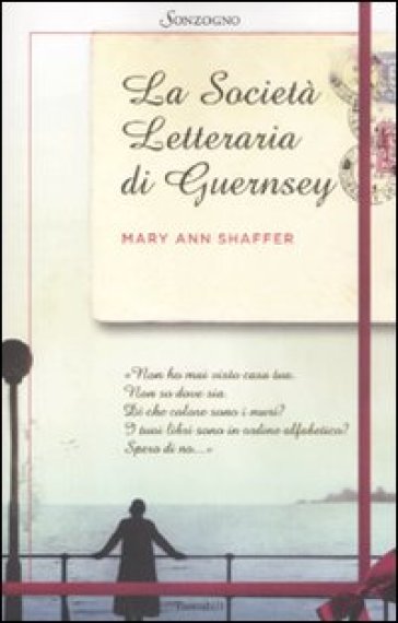 La società letteraria di Guernsey - Mary Ann Shaffer