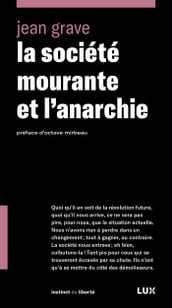 La société mourante et l anarchie