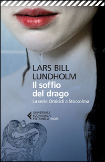 Il soffio del drago. La serie Omicidi a Stoccolma - Lars Bill Lundholm