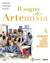 Il sogno di Artemisia. Con Fascicolo competenze, Dizionario dell arte. Per la Scuola media. Con e-book. Vol. B1-B2