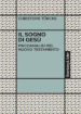 Il sogno di Gesù. Psicoanalisi del Nuovo Testamento