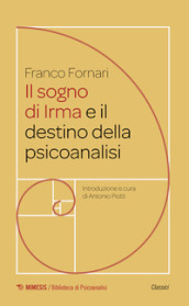 Il sogno di Irma e il destino della psicoanalisi