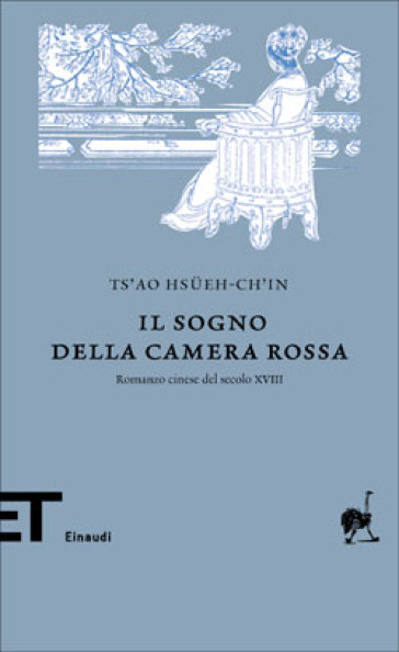 Il sogno della camera rossa. Romanzo cinese del secolo XVIII - Tsao Chan