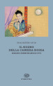 Il sogno della camera rossa. Romanzo cinese del secolo XVIII